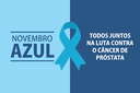 Novembro Azul - Todos na Luta Contra o Câncer de Próstata