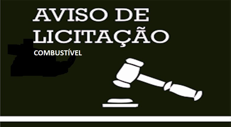 AVISO DE LICITAÇÃO - Edital Combustível