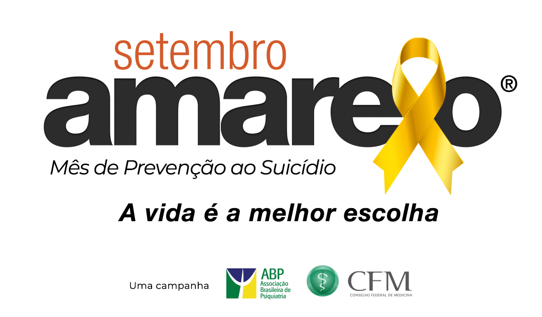 A campanha Setembro Amarelo® salva vidas! 