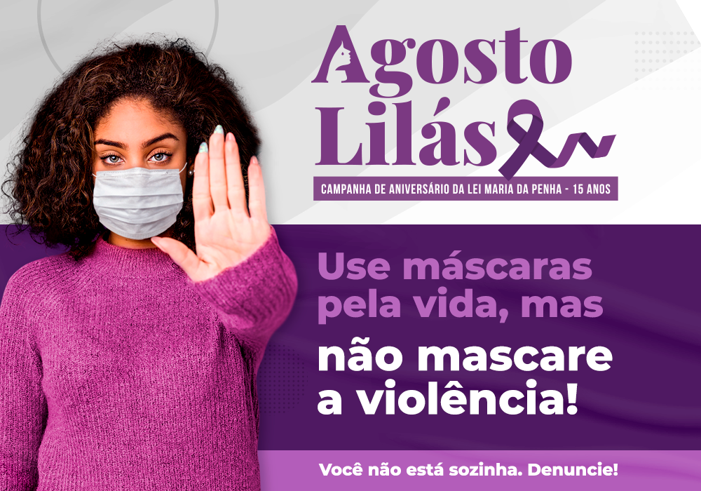 Câmara e Senado divulgam programação do “Agosto Lilás” 2022