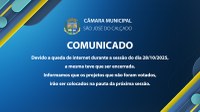 Esclarecimento da Interrupção da Sessão Ordinária do dia 28 de outubro de 2025